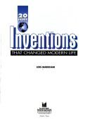 Cover of: Inventions that changed modern life