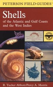 A field guide to shells of the Atlantic and gulf coasts and the West Indies by Percy A. Morris