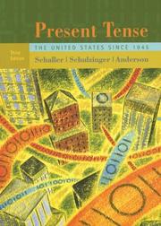 Cover of: Present tense: the United States since 1945