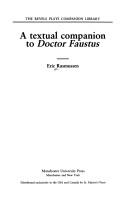 Cover of: A textual companion to Doctor Faustus