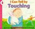 Cover of: I can tell by touching