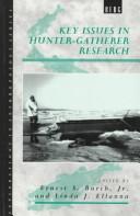 Cover of: Key issues in hunter-gatherer research