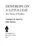 Cover of: Dewdrops on a lotus leaf: Zen poems of Ryōkan