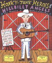 Cover of: Honky-tonk heroes and hillbilly angels by Holly George-Warren