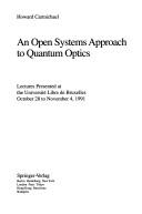 An open systems approach to quantum optics