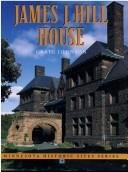 Cover of: James J. Hill House by Johnson, Craig