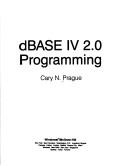 Cover of: dBASE IV 2.0 programming