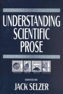 Understanding scientific prose by Jack Selzer