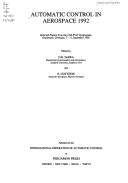 Automatic control in aerospace, 1992 : selected papers from the 12th IFAC Symposium, Ottobrunn, Germany, 7-11 September 1992