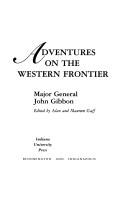 Cover of: Adventures on the western frontier by John Gibbon