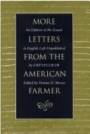 Cover of: More letters from the American farmer: an edition of the essays in English left unpublished by Crèvecoeur