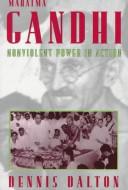 Mahatma Gandhi : nonviolent power in action