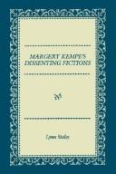 Cover of: Margery Kempe's dissenting fictions by Lynn Staley