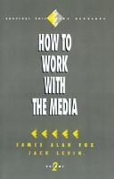 Cover of: How to work with the media