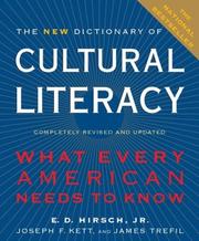 The new dictionary of cultural literacy by E. D. Hirsch