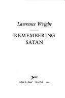 Cover of: Remembering Satan by Lawrence Wright