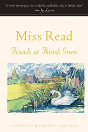 Cover of: Friends at Thrush Green (Miss Read)