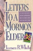 Cover of: Letters to a Mormon elder