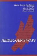 Cover of: Heidegger's ways by Hans-Georg Gadamer