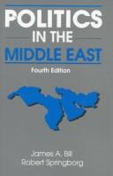 Politics in the Middle East by James A. Bill
