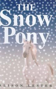 Cover of: The snow pony by Alison Lester
