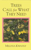Cover of: Trees call for what they need