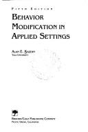Cover of: Behavior modification in applied settings