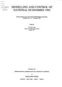 Modelling and control of national economies 1992 : selected papers from the 7th IFAC/IFORS/IIASA symposium, Beijing, PRC, 18-20 August 1992