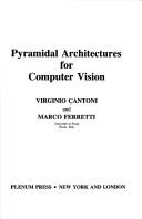 Cover of: Pyramidal architectures for computer vision