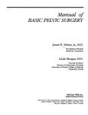 Cover of: Manual of basic pelvic surgery