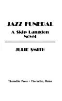 Cover of: Jazz funeral by Julie Smith