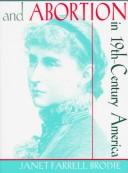 Cover of: Contraception and abortion in nineteenth-century America by Janet Farrell Brodie