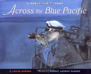 Cover of: Across the blue Pacific: a World War II story