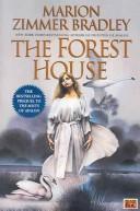 The Forest House by Marion Zimmer Bradley