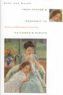 From father's property to children's rights : the history of child custody in the United States