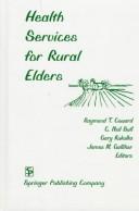 Cover of: Health services for rural elders