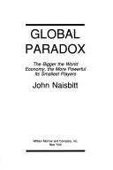 Global paradox by John Naisbitt