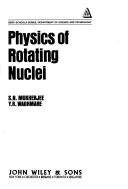 Cover of: Physics of rotating nuclei