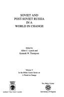 Cover of: Soviet and post-Soviet Russia in a world of change