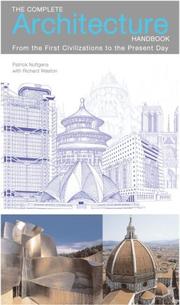 Cover of: The Complete Architecture Handbook: From the First Civilizations to the Present Day