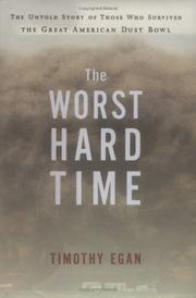 Cover of: The worst hard time by Timothy Egan