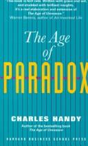 Cover of: The age of paradox by Charles Brian Handy