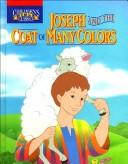 Cover of: Joseph and the coat of many colors by Bill Yenne