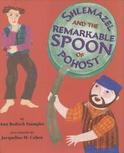 Cover of: Shlemazel and the remarkable spoon of Pohost