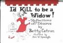 I'd kill to be a widow PDF