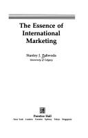 The essence of international marketing