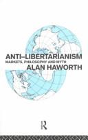 Cover of: Anti-libertarianism: markets, philosophy, and myth