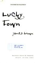Cover of: Lucky town