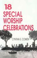 Cover of: 18 special worship celebrations: worship services for congregational use