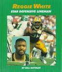 Cover of: Reggie White: star defensive lineman